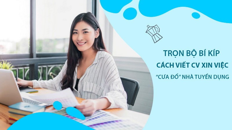 tron-bo-bi-kip-cach-viet-cv-xin-viec-cua-do-nha-tuyen-dung-01-1628667036.jpg