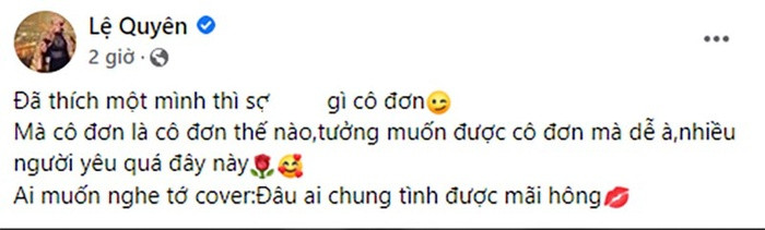 Lệ Quyên tuyên bố: 'Đã thích một mình thì không sợ cô đơn', chuyện gì đây?