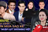 Toàn cảnh 'cơn mưa sao kê' gây 'ngập lụt' showbiz Việt