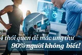 4 thói quen tưởng vô hại nhưng đang dẫn đến ung thư mà 90% người không hay biết