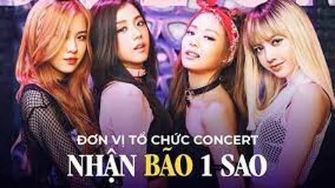 Đơn vị tổ chức concert BLACKPINK tại Việt Nam hứng 'bão gạch đá'