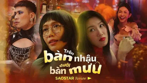 [Review] Trên Bàn Nhậu Dưới Bàn Mưu: Phim hài dễ xem ngày cuối năm, Khả Như - Kiều Minh Tuấn tỏa sáng