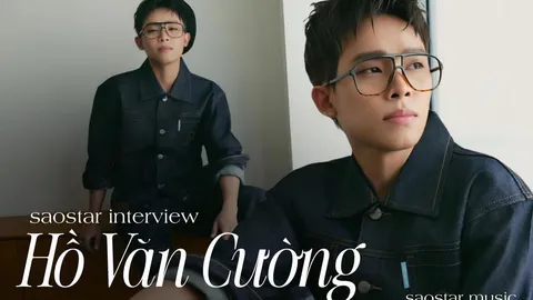 Hồ Văn Cường: 'Tôi không hay nói lời xin lỗi mẹ'