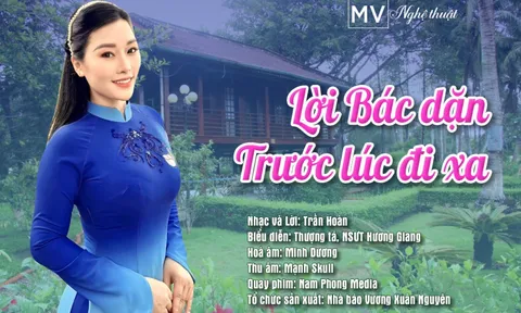 NSƯT Hương Giang thể hiện tinh tế, xúc động ca khúc “Lời Bác dặn trước lúc đi xa”