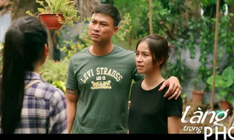 Nhân vật bị ghét nhất Làng Trong Phố, khiến khán giả càng xem càng tức