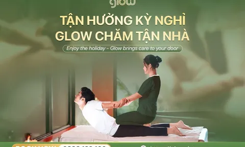 Glow - Ứng dụng đặt massage tận nơi tại nhà, khách sạn, căn hộ Hà Nội