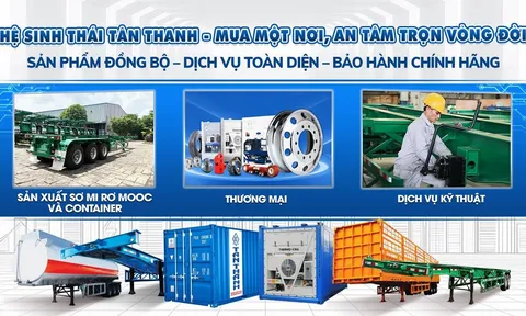 Đầu tư đồng bộ Sơ mi rơ mooc và Container: Lợi thế "độc quyền" từ hệ sinh thái khép kín của Tân Thanh