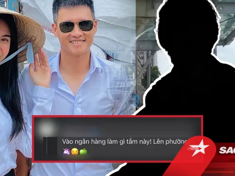 Thuỷ Tiên - Công Vinh đi sao kê, một nam ca sĩ bình luận: 'Tầm này ra ngân hàng làm gì. Lên phường'