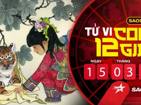 Tử vi hôm nay thứ 3 ngày 15/3/2022 của 12 con giáp: Cơ hội tỏ tình của tuổi Dần