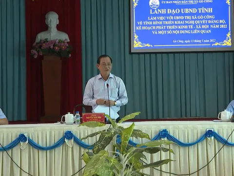 Tiền Giang: Thị xã Gò Công kiến nghị nhiều nội dung phát triển kinh tế- xã hội