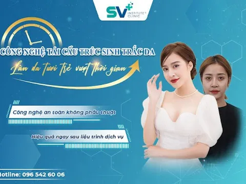 Tái cấu trúc sinh trắc da - bí quyết “lão hóa ngược” tại SV