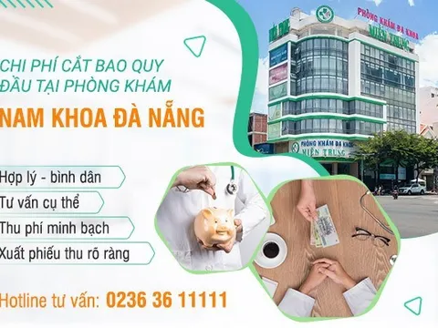 Cắt bao quy đầu tại phòng khám nam khoa Đà Nẵng chi phí bao nhiêu?