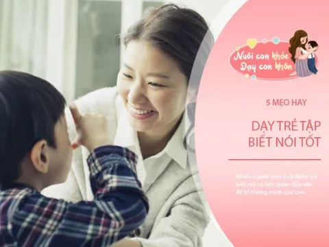 Trẻ biết nói sớm và trẻ chậm nói, hé lộ sự thật về câu hỏi: Trẻ nào thông minh hơn?