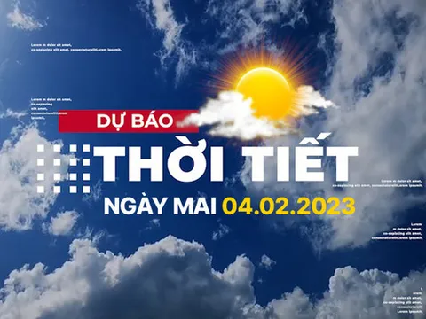Dự báo thời tiết ngày mai 4/2, Thời tiết Hà Nội, Thời tiết TP.HCM