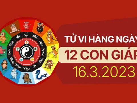 Tử vi hàng ngày của 12 con giáp hôm nay Thứ 5 ngày 16/3/2023