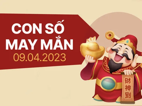 Con số may mắn theo 12 con giáp hôm nay 9/4/2023