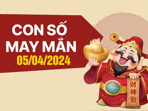 Con số may mắn theo 12 con giáp hôm nay Thứ 6 ngày 5/4/2024