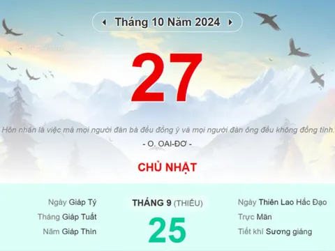 Lịch âm hôm nay (27/10): Ngày tốt nhất tháng, làm gì cũng như ý