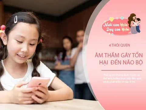4 thói quen hàng ngày âm thầm gây tổn hại đến não bộ của trẻ