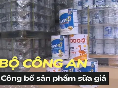 Bộ Công an công bố 12 sản phẩm sữa giả, các loại khác đang được điều tra có tên là gì?
