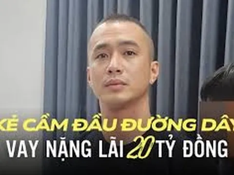 Nguyễn Đại Việt - kẻ cầm đầu 1 trong 4 đường dây cho vay nặng lãi 20 tỷ đồng