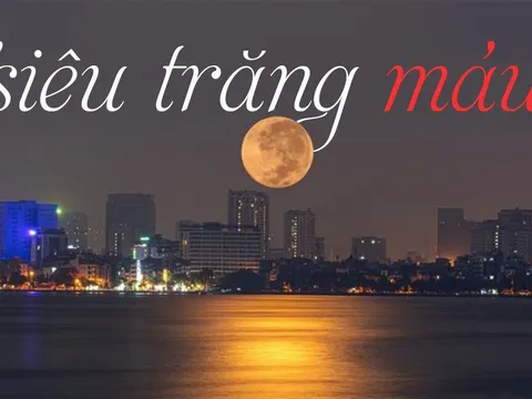 Cận cảnh 'siêu trăng máu' hiếm có trên bầu trời Việt Nam