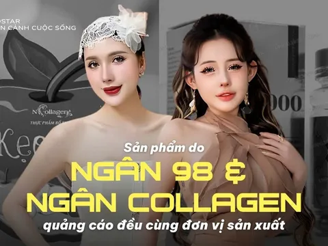 Các sản phẩm do Ngân 98 và Ngân Collagen quảng cáo đều cùng 'lò' sản xuất