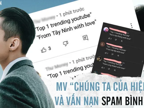 MV "Chúng Ta Của Hiện Tại" vừa ra mắt đã leo thẳng lên Top Thịnh hành, nhưng điều đáng nói chính "cơn bão" spam khiến cộng đồng ngán ngẩm!