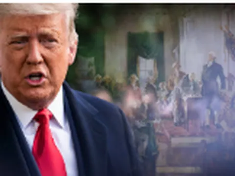 Ông Trump đang làm điều mà những nhà lập quốc Mỹ cũng không ngờ tới: Lịch sử sẽ sang trang?